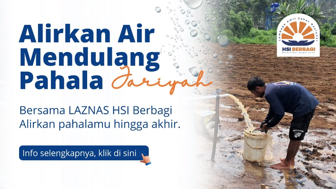 Sedekah Air, Alirkan Pahala Jariyah Hingga Akhir
